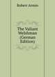 The Valiant Welshman (German Edition), Robert Armin 