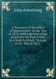 A Narrative of the Affair of Queenstown: In the War of 1812. with a Review of the Strictures On That Event, in a Book Entitled, "Notices of the War of 1812"., John Armstrong 