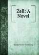 Zell: A Novel, Harold Hunter Armstrong 