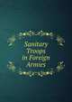 Sanitary Troops in Foreign Armies, 