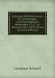 Etiologie Et Prophylaxie De La Pellagre; Communications Adress?es ? S. E. Le Ministre De L'agriculture (French Edition), Costallat Arnault 