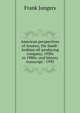 American perspectives of Aramco, the Saudi-Arabian oil-producing company, 1930s to 1980s: oral history transcript / 1995, Frank Jungers 