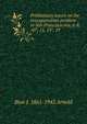Preliminary report on the transportation problem in San Francisco nos. 6-8, 10?, 11, 13?, 19, Bion J. 1861-1942 Arnold 