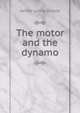 The motor and the dynamo, James Loring Arnold 