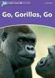 Dolphin Readers: Level 4: 625-Word Vocabulary Go, Gorillas, Go, USA Oxford University Press 