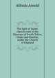 The light of Japan: church work in the Dioceses of South Tokyo, Osaka and Kiushiu, under the Church of England, Alfreda Arnold 