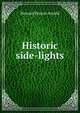 Historic side-lights, Howard Payson Arnold 