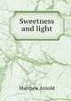 Sweetness and light, Matthew Arnold 