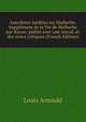 Anecdotes inedites sur Malherbe. Supplement de la Vie de Malherbe par Racan; publie avec une introd. et des notes critiques (French Edition), Louis Arnould 