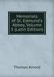 Memorials of St. Edmund's Abbey, Volume 3 (Latin Edition), Arnold, Thomas 