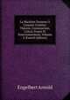 La Machine Dynamo A Courant Continu: Theorie, Construction, Calcul, Essais Et Fonctionnement, Volume 2 (French Edition), Engelbert Arnold 