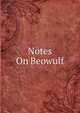 Notes On Beowulf, 