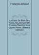 Le Gout De Bien Des Gens, Ou, Recueil De Contes, Tant En Vers Qu'en Prose . (French Edition), Francois Arnaud 