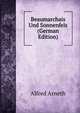 Beaumarchais Und Sonnenfels (German Edition), Alfred Arneth 