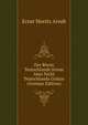 Der Rhein Teutschlands Strom Aber Nicht Teutschlands Granze (German Edition), Ernst Moritz Arndt 
