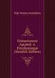 Unitarismens Apostel: 4. Forelasningar (Swedish Edition), Klas Pontus Arnoldson 