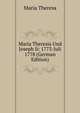 Maria Theresia Und Joseph Ii: 1773-Juli 1778 (German Edition), Maria Theresa 