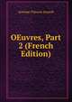 OEuvres, Part 2 (French Edition), Antoine-Vincent Arnault 