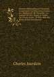 Oeuvres Philosophiques D'arnauld, Comprenant Les Objections Contre Les M?ditations De Descartes, La Logique De Port-Royal, Le Trait? Des Vraies Et Des . Et Pub. Avec Des Notes Et Une Introduction, Charles Jourdain 