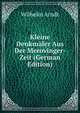Kleine Denkmaler Aus Der Merovinger-Zeit (German Edition), Wilhelm Arndt 