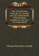 The First German Book, by T.K. Arnold and J.W. Fradersdorff. With Reading Companion. Key, by J.W. Fradersdorff, Thomas Kerchever Arnold 