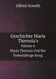 Geschichte Maria Theresia
