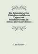 Die Artenstucke Des Disciplinarverfahrens Gegen Den Privatedocenten Dr. Antons (German Edition), Leo Arons 