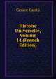 Histoire Universelle, Volume 14 (French Edition), Cesare Cantu 