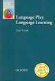Oxford Applied Linguistics Language Play, Language Learning, Guy Cook 