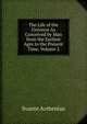 The Life of the Universe As Conceived by Man from the Earliest Ages to the Present Time, Volume 2, Svante Arrhenius 