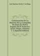 Continuacion De La Historia De La Compania De Jesus En Nueva Espana Del P. Francisco Javier Alegre, Volumes 1-2 (Spanish Edition), Jose Mariano Davila Y Arrillaga 