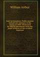 Italy in transition. Public secenes and private opinions in the spring of 1860; illustrated by official documents from the papal archives of the revolted legations, William Arthur 