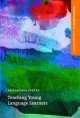 Teaching Young Language Learners An accessible guide to the theory and practice of teaching English to children in primary education., Pinter, Annamaria 