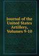 Journal of the United States Artillery, Volumes 9-10, 
