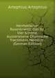 Hermetischer Rosenkrantz: Das Ist, Vier Schone, Ausserlesene Chymische Tractatlein, Nemlich . (German Edition), Artephius Artephius 
