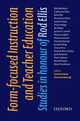 Form-focused Instruction and Teacher Education: Studies in Honor of Rod Ellis, Oxford University Press USA 