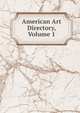 American Art Directory, Volume 1, 