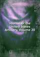 Journal of the United States Artillery, Volume 20, 