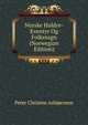 Norske Huldre-Eventyr Og Folkesagn (Norwegian Edition), Peter Christen Asbj?rnsen 