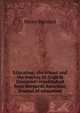 Education, the school and the teacher in English literature: republished from Barnards American Journal of education, Henry Barnard 