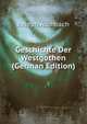 Geschichte Der Westgothen (German Edition), Joseph Aschbach 
