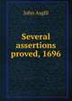 Several assertions proved, 1696, John Asgill 
