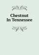 Chestnut In Tennessee, 