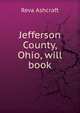 Jefferson County, Ohio, will book, Reva Ashcraft 