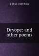 Dryope: and other poems, T 1836-1889 Ashe 