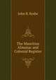 The Mauritius Almanac and Colonial Register, John B. Kyshe 