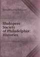 Shakspere Society of Philadelphia: Histories, Richard Lewis Ashhurst 