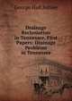 Drainage Reclamation in Tennessee, First Papers: Drainage Peoblems in Tennessee, George Hall Ashley 