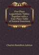 Five Place Logarithmic Tables: Together with a Four Place Table of Natural Functions, Charles Hamilton Ashton 