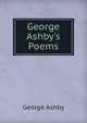 George Ashby's Poems, George Ashby 